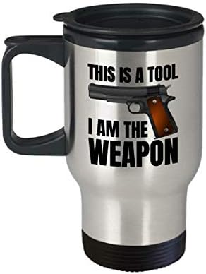 Пътна чаша с права за оръжие - Чаша с Втората поправка - Подарък за любителите на оръжия - Подарък за любителите на оръжия - Професионален пистолет - Това е инструмент, аз и има оръжия